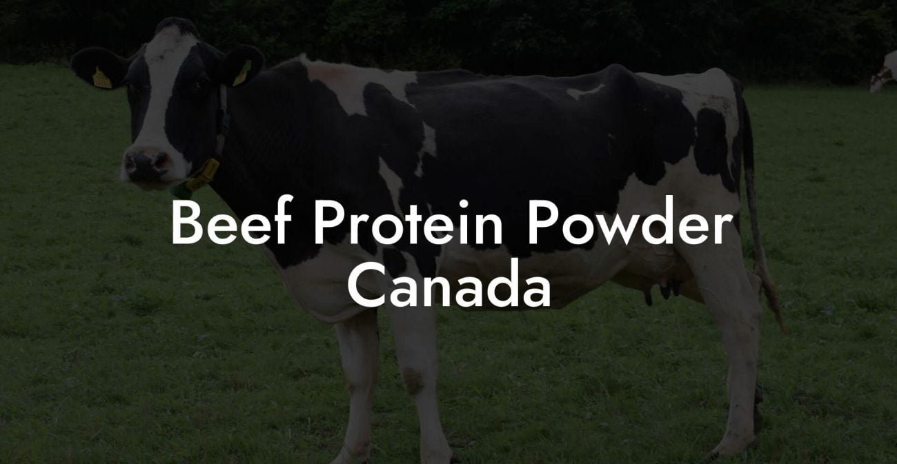 Beef Protein Powder Canada