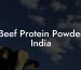 Beef Protein Powder India