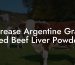 Curease Argentine Grass Fed Beef Liver Powder