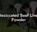 Desiccated Beef Liver Powder