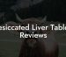 Desiccated Liver Tablets Reviews