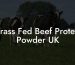 Grass Fed Beef Protein Powder UK