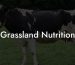 Grassland Nutrition