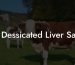 Is Dessicated Liver Safe