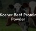 Kosher Beef Protein Powder