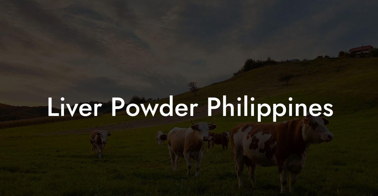 Liver Powder Philippines