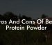 Pros And Cons Of Beef Protein Powder