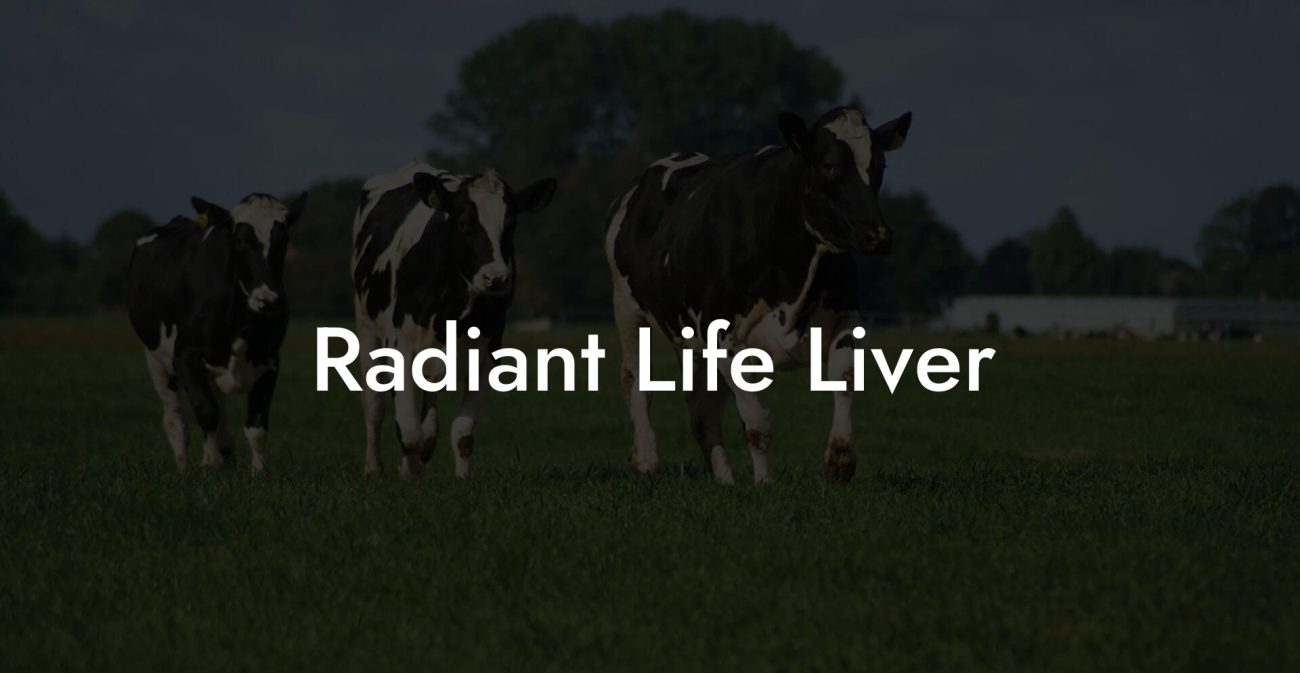 Radiant Life Liver