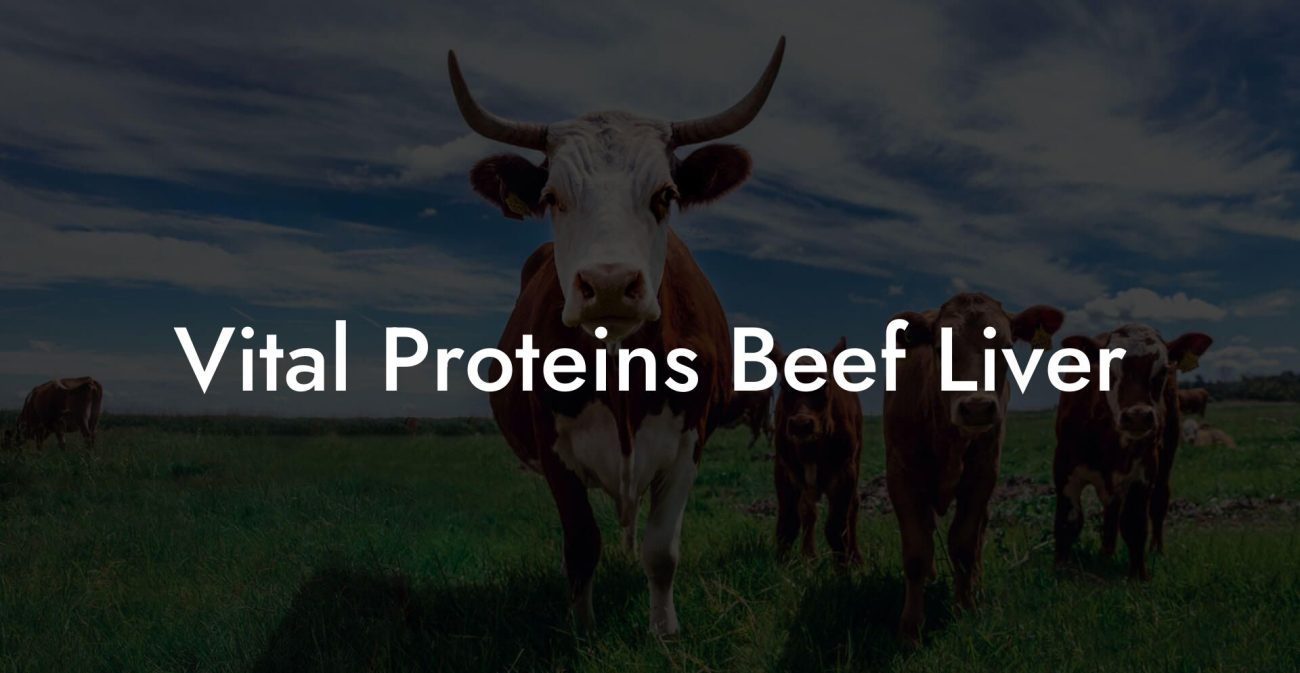 Vital Proteins Beef Liver